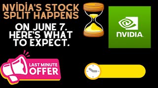 Nvidias Stock Split Happens on June 7 Heres What to Expect [upl. by Eudoxia]