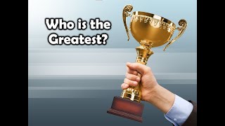 Who is the Greatest [upl. by Letsirhc233]