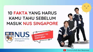 FAKTA KULIAH DI NUS SINGAPORE  INFO BEASISWA  ASRAMA [upl. by Hsetim]