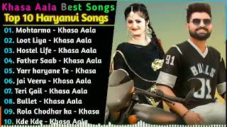 Khasa Aala Chahar All New Songs 2021  New Haryanvi Songs Jukebox 2021  Khasa Aala Chahar Hit Songs [upl. by Adnamahs]