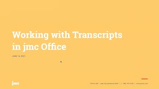 Working with Transcripts in jmc Office [upl. by Attenrad]