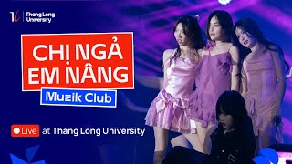 Chị Ngả Em Nâng Thang Long Cover  Muzik Club  Chào K37 Thang Long Express Welcome Feast [upl. by Llemrej]