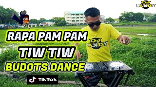 BUDOTS DANCE  Rapa Pam Pam  Tiw Tiw 2024  Dj Sandy Remix [upl. by Eiffub]