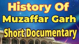 Muzaffar Garh HistoryMuzaffar Garh cityHistory of Muzaffar Garh in English [upl. by Varien]