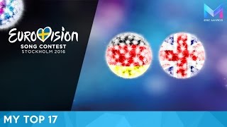 Eurovision 2016  MY TOP 17 so far [upl. by Groome]