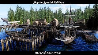 Skyrim SE  Mod Midwood Isle [upl. by Suoirrad]