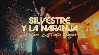 Silvestre y La Naranja  En Vivo Estadio Obras Full Show [upl. by Warde639]