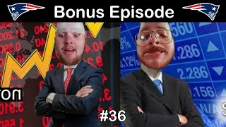 BRAD PREDICTED THE PATRIOTS SEASON  Bonus Episode 36 [upl. by Schonfield662]