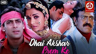 Dhaai Akshar Prem Ke Full Movie  Salman Khan  Aishwarya Rai  Abhishek Bacchan  Amrish Puri [upl. by Delahk]