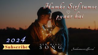 Humko Sirf Tumse Pyaar Hai  New Hindi Song  Slow motion  Heart touching  jonkomusicofficial [upl. by Adierf339]