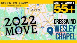 Retiring in Charlotte Move in 2022 to Cresswind Wesley Chapel NC [upl. by Reitman139]