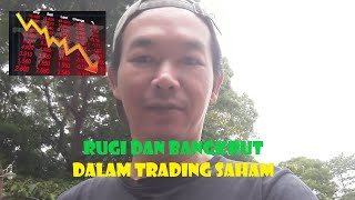 Rugi dan bangkrut dalam trading saham aprialdi22 27102024 [upl. by Selda]