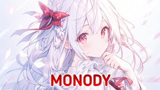 Nightcore  Monody Lyrics [upl. by Sigler]