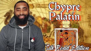 CHYPRE PALATIN  PARFUMS MDCI  quotSILK ROADquot EDITION 🐫 [upl. by Jacobsohn518]