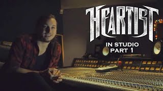 Heartist  In The Studio Part 1 [upl. by Rois]