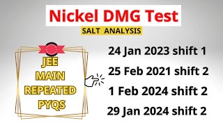 Nickel DMG Test  Salt Analysis  JEE Main 2024 2023 2021  JEE Main Repeated PYQ Chemistry [upl. by Mushro]