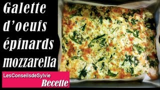 Ep 90  Recette  Galette doeufs aux épinards et à la mozzarella Rééquilibrage  Régime [upl. by Vogele739]