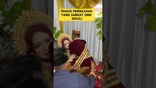 tradisi pernikahan unik yang ada di Indonesia yang jarang diketahui ‼️ tradisi unik pengantin [upl. by Oflunra227]