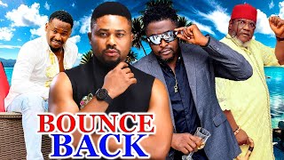 Bounce Back FULL MOVIE Zubby Michael Latest Nig Movie 2024 [upl. by Attemaj]