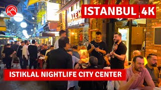 Istanbul Nightlife 2023 City Center Taksim SquareIstiklal StreetWalking Tour4k 60fps [upl. by Ellohcin]