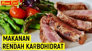 14 MAKANAN RENDAH KARBOHIDRAT YANG BAIK UNTUK DIET [upl. by Akinwahs]