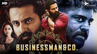 BUSINESSMAN amp CO  Full Hindi Dubbed Movie  Nivin Pauly Unni Mukundan  South Action Movie [upl. by Ritch845]