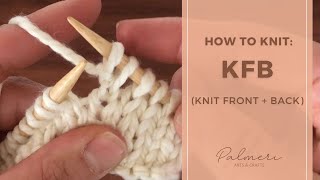 How to Knit KFB Knit Front and Back stitch  Easy Tutorial for beginners continental [upl. by Chrisman]