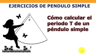 Como calcular el periodo de un péndulo simple [upl. by Ecirtael]