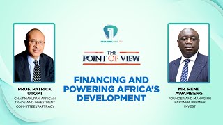 Financing and Powering Africas Development  Point Of View [upl. by Kesia]