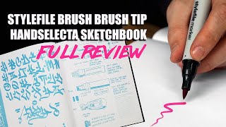 Handselecta Sketchbook  Stylefile Brush Tip Marker  Full Review [upl. by Anavoig]