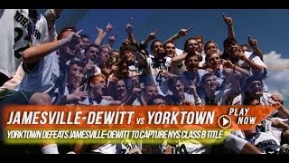 JamesvilleDewitt vs Yorktown  New York Class B State Title [upl. by Deeanne56]