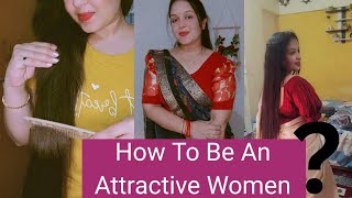 7 Habits to become more ATTRACTIVE  how to be an attractive women [upl. by Abeh42]