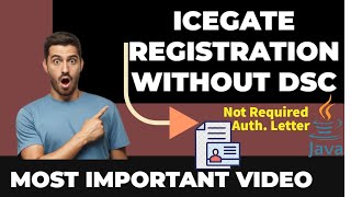 Icegate Registration process without DSC I Not Required Authority Letter amp Java Icegate Registration [upl. by Alehcim]