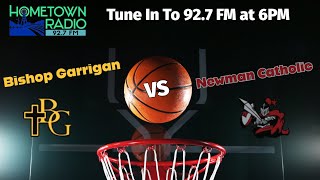 Bishop Garrigan vs Newman Catholic Basketball Radio Call  AUDIO ONLY [upl. by Bodwell802]