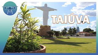 DRONE visita a cidade de TAIÚVA você sabe onde fica [upl. by Lalat344]