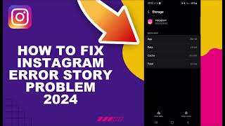 How To Fix Instagram Error Story Problem 2024 [upl. by Naarah990]