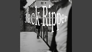 Jack Ripper [upl. by Nathanael]