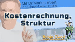 Kostenrechnung Struktur  Technischer Betriebswirtin IHK [upl. by Cherrita]