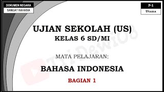 Soal Ujian Sekolah US Lengkap dengan Pembahasannya  Bahasa indonesia Kelas 6 SDMI  Bagian 1 [upl. by Onavlis]