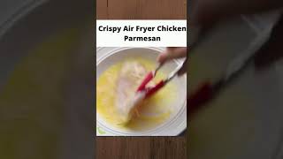 Crispy Air Fryer Chicken Parmesan  shorts ytshorts recipes healthyrecipes cooking diet [upl. by Atika]