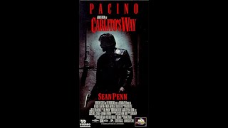 Opening to Carlitos Way 1994 VHS [upl. by Cooe555]