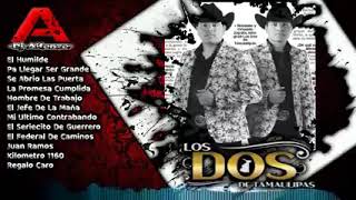 Mix puros corridos LOS DOS DE TAMAULIPAS [upl. by Allimac]