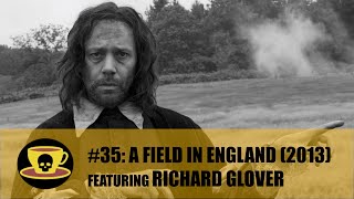 Tea For Terror Episode 35 A Field in England 2013 Featuring Richard Glover [upl. by Devona214]