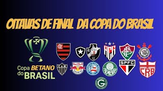 COPA DO BRASIL 2024  os classificados para oitavas de final da copa do Brasil [upl. by Dola]