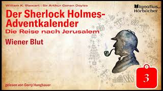 Tag 3 Wiener Blut  Der Sherlock HolmesAdventkalender Die Reise nach Jerusalem [upl. by Alrac]