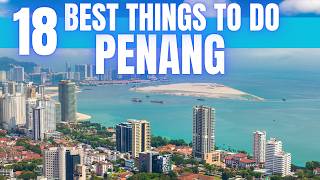 Best Things To Do in Penang Malaysia 2025 4K [upl. by Laverne]