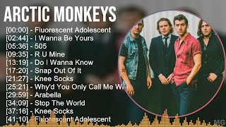 Arctic Monkeys 2024 MIX Playlist  Fluorescent Adolescent I Wanna Be Yours 505 R U Mine [upl. by Powers]