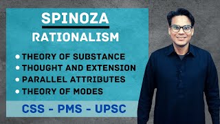 Spinoza  Rationalism  Theory of Substance  Modes  Lectures by Waqas Aziz [upl. by Anev]