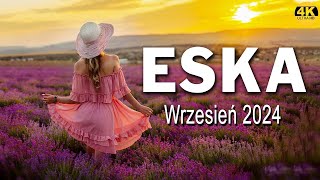 ESKA MUSIC GORĄCA 20 Wrzesień 2024 [upl. by Wise]