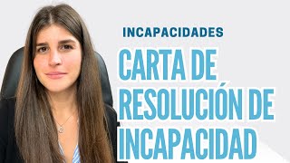 Carta de Resolución de Incapacidad Permanente ¿Cómo es su contenido  Explicado por Abogada [upl. by Ylim]